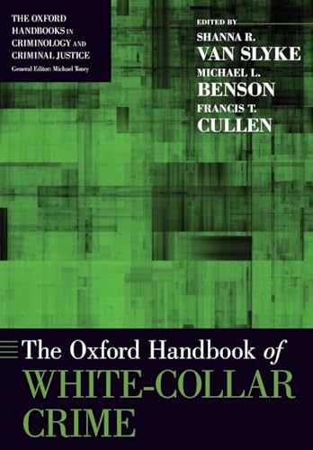The Oxford Handbook of White-Collar Crime (Oxford Handbooks) von Oxford University Press