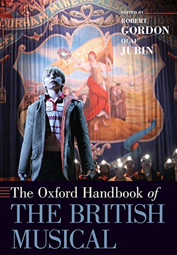 The Oxford Handbook of the British Musical (Oxford Handbooks): Paperback von OUP USA
