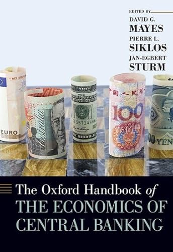 The Oxford Handbook of the Economics of Central Banking (Oxford Handbooks) von OUP USA