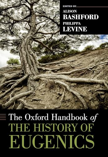 The Oxford Handbook of the History of Eugenics (Oxford Handbooks) von OUP USA