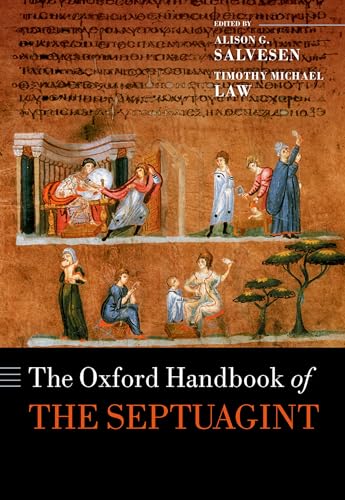 The Oxford Handbook of the Septuagint (Oxford Handbooks) von Oxford University Press