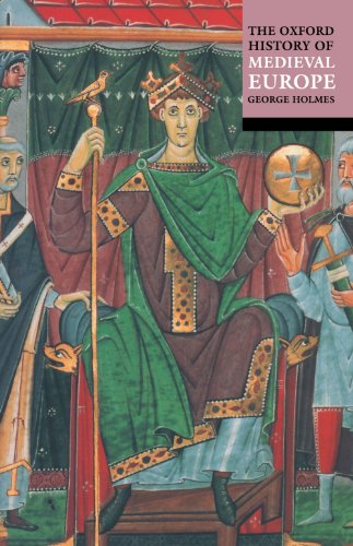 The Oxford History Of Medieval Europe