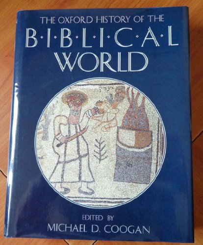 The Oxford History of the Biblical World von Oxford University Press, USA