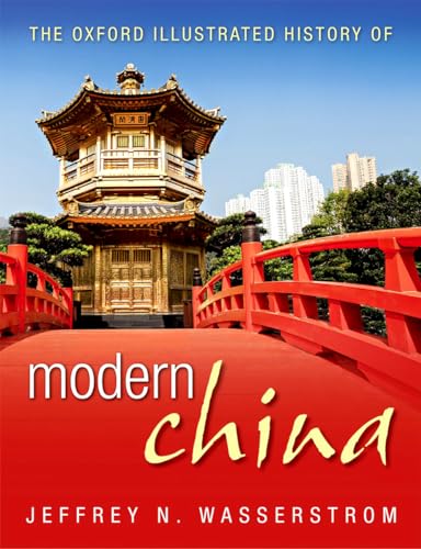The Oxford Illustrated History of Modern China von Oxford University Press