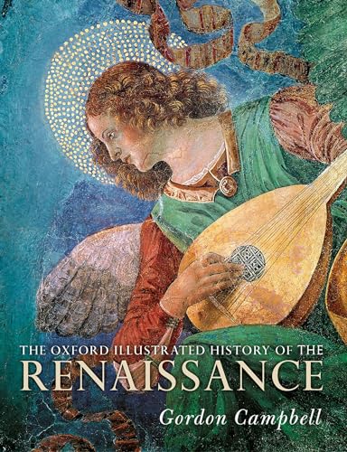 The Oxford Illustrated History of the Renaissance von Oxford University Press