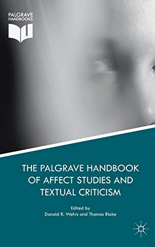 The Palgrave Handbook of Affect Studies and Textual Criticism von MACMILLAN