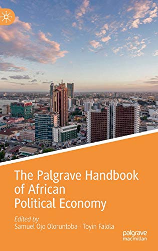 The Palgrave Handbook of African Political Economy (Palgrave Handbooks in IPE) von MACMILLAN