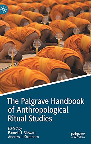The Palgrave Handbook of Anthropological Ritual Studies von MACMILLAN
