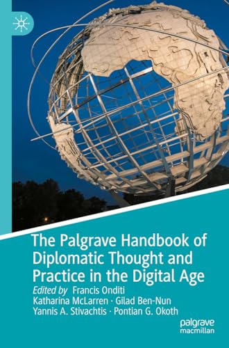 The Palgrave Handbook of Diplomatic Thought and Practice in the Digital Age von Palgrave Macmillan