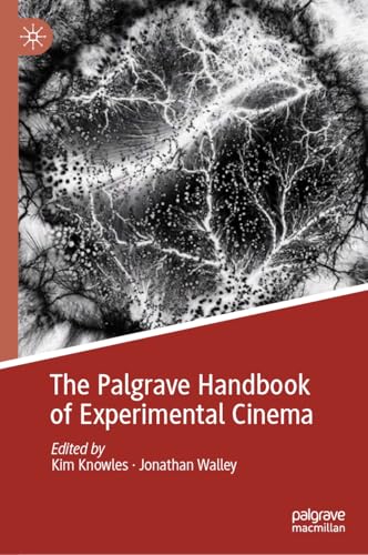 The Palgrave Handbook of Experimental Cinema von Palgrave Macmillan