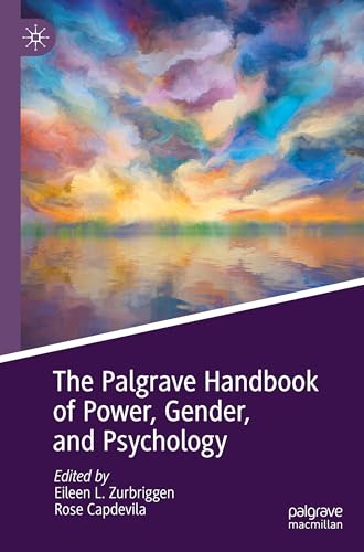 The Palgrave Handbook of Power, Gender, and Psychology von Palgrave Macmillan