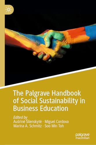 The Palgrave Handbook of Social Sustainability in Business Education von Palgrave Macmillan