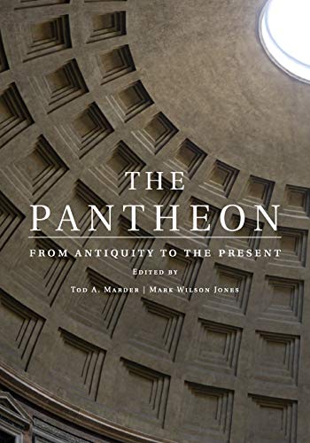 The Pantheon: From Antiquity to the Present von Cambridge University Press