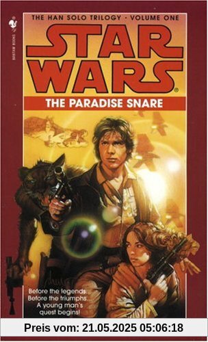 The Paradise Snare: Star Wars (The Han Solo Trilogy): The Paradise Snare Book 1