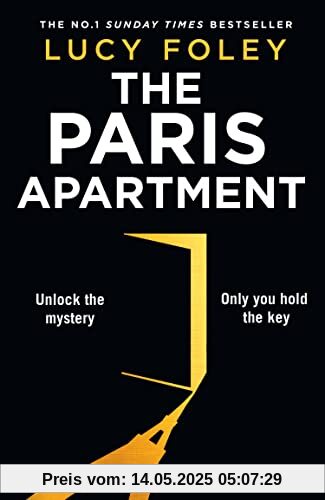 The Paris Apartment: The unmissable new murder mystery thriller for 2022 from the No.1 bestselling and award winning author of The Guest List The Paris Apartment: The unmissable new murder mystery thriller for 2022 from the No.1 bestselling and award winning author of The Guest List