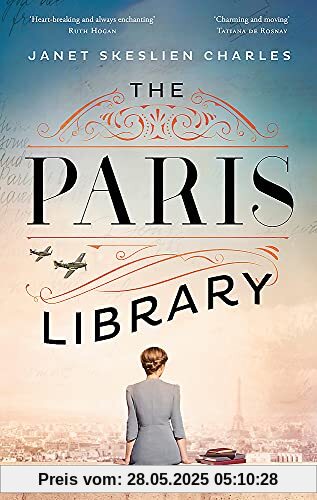 The Paris Library: the bestselling novel of courage and betrayal in Occupied Paris