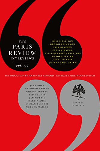 The Paris Review Interviews, III: The Indispensable Collection of Literary Wisdom The Paris Review Interviews, III: The Indispensable Collection of Literary Wisdom von Picador USA