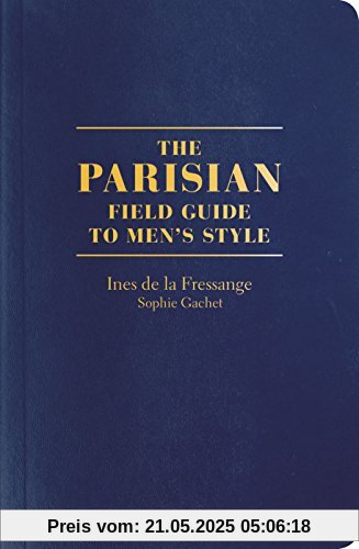 The Parisian Field Guide to Men's Style