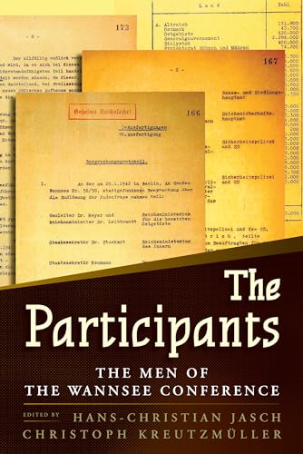 The Participants: The Men of the Wannsee Conference von Berghahn Books