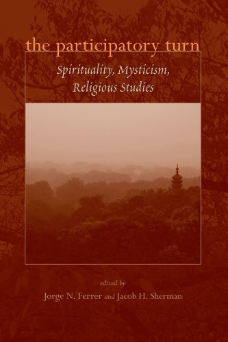 The Participatory Turn: Spirituality, Mysticism, Religious Studies von State University of New York Press
