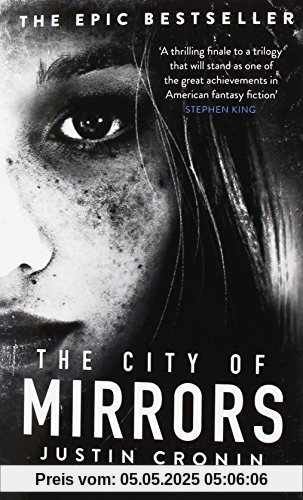 The Passage Trilogy 3. The City of Mirrors