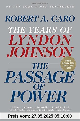 The Passage of Power: The Years of Lyndon Johnson, Vol. IV