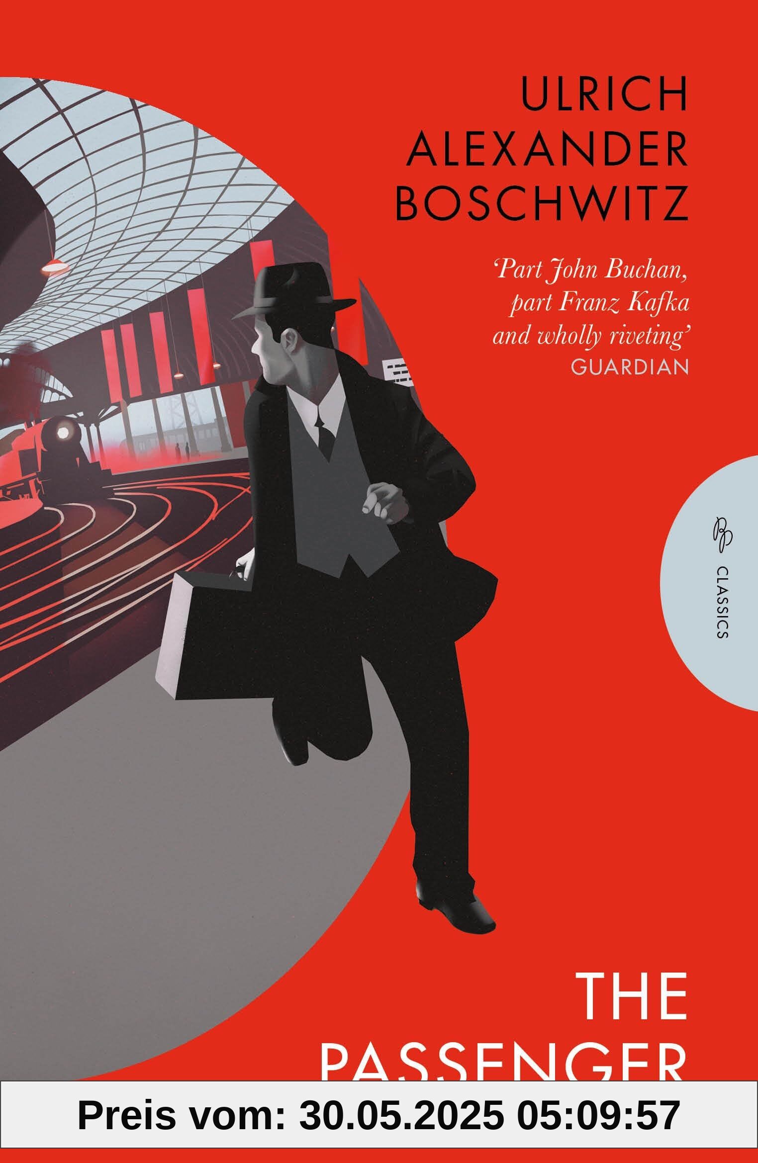 The Passenger: Ulrich Alexander Boschwitz (Pushkin Press Classics)