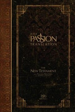 The Passion Translation New Testament (2020 Edition) Hc Espresso von Broadstreet Publishing