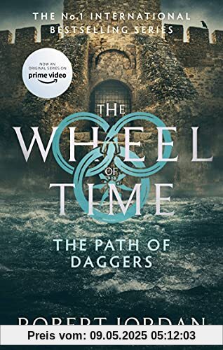 The Path Of Daggers: Book 8 of the Wheel of Time: Book 8 of the Wheel of Time (soon to be a major TV series)