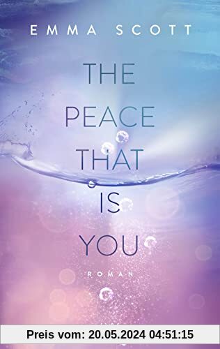The Peace That Is You (Das Dreamcatcher-Duett, Band 2)