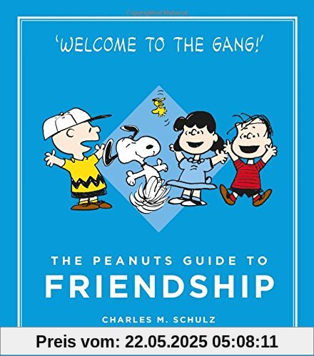 The Peanuts Guide to Friendship: Peanuts Guide to Life The Peanuts Guide to Friendship: Peanuts Guide to Life