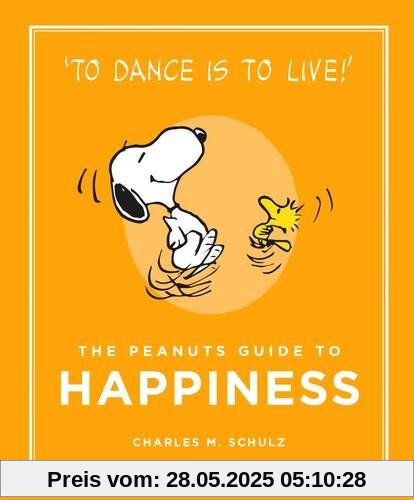 The Peanuts Guide to Happiness: Peanuts Guide to Life 05 The Peanuts Guide to Happiness: Peanuts Guide to Life 05