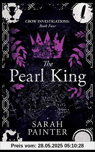 The Pearl King (Crow Investigations, Band 4)
