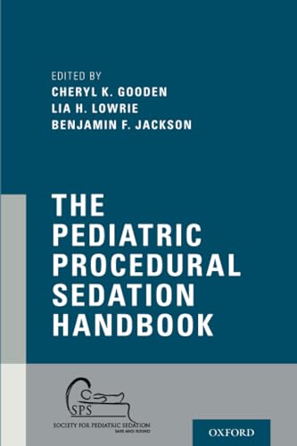 The Pediatric Procedural Sedation Handbook The Pediatric Procedural Sedation Handbook