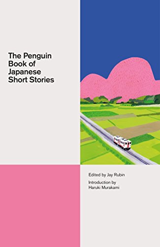 The Penguin Book of Japanese Short Stories (A Penguin Classics Hardcover) von Penguin Classics