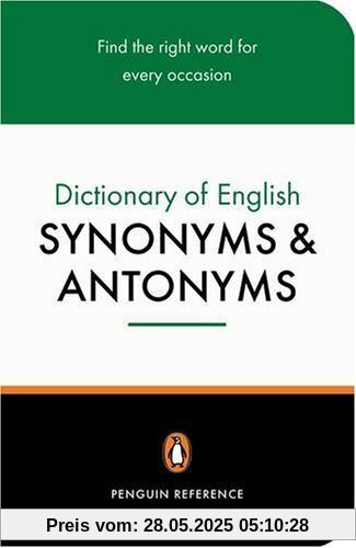 The Penguin Dictionary of English Synonyms & Antonyms (Reference)