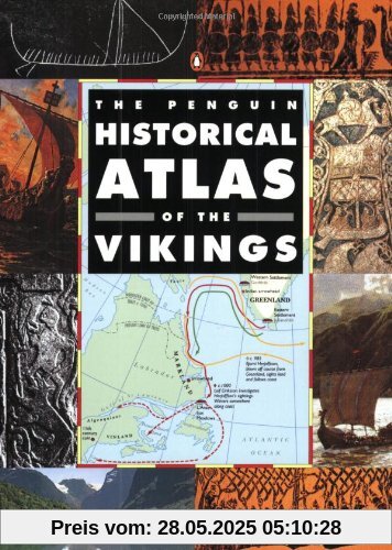 The Penguin Historical Atlas of the Vikings (Hist Atlas)