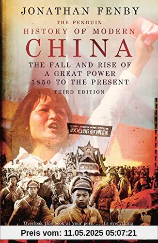 The Penguin History of Modern China: The Fall and Rise of a Great Power, 1850 to the Present, Third Edition