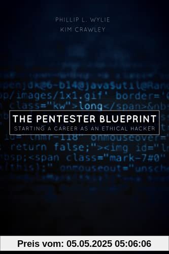 The Pentester BluePrint: Starting a Career as an Ethical Hacker The Pentester BluePrint: Starting a Career as an Ethical Hacker