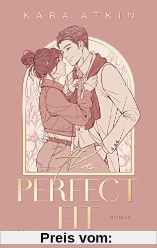 The Perfect Fit (Perfect-Fit-Reihe, Band 1)