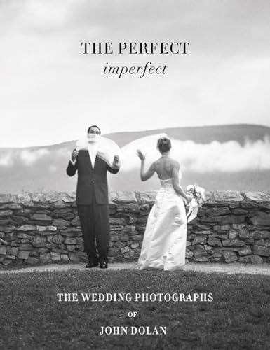The Perfect Imperfect: The Wedding Photographs