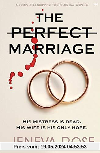 The Perfect Marriage: a completely gripping psychological suspense