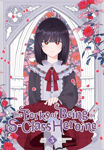 The Perks of Being an S-Class Heroine, Vol. 3 (PERKS OF BEING AN S CLASS HEROINE GN) von Yen Press