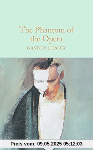 The Phantom of the Opera (Macmillan Collector's Library, Band 72)