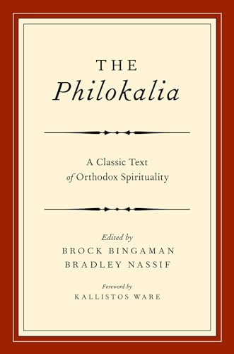 The Philokalia: A Classic Text of Orthodox Spirituality von OUP USA