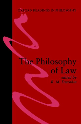 The Philosophy of Law (Oxford Readings in Philosophy)