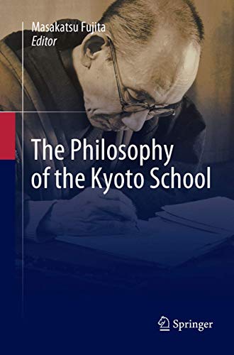 The Philosophy of the Kyoto School von Springer