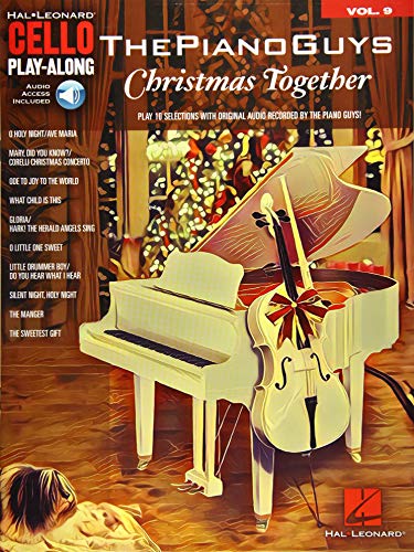The Piano Guys - Christmas Together: Cello Play-Along Volume 9 (Hal Leonard Cello Play-Along): With Audio online