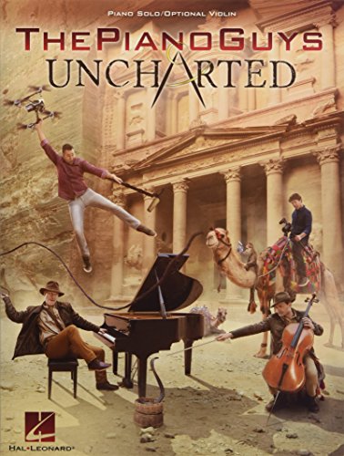 The Piano Guys: Uncharted: Noten, Sammelband für Klavier, Violine: Piano Solo / Optional Violin The Piano Guys: Uncharted: Noten, Sammelband für Klavier, Violine: Piano Solo / Optional Violin