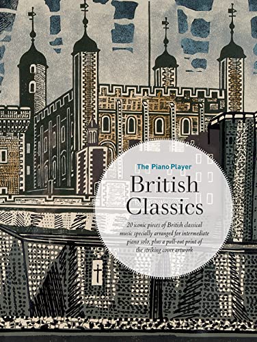 The Piano Player -- British Classics: 20 Iconic Pieces of British Classical Music Specially Arranged for Intermediate Piano Solo von AEBERSOLD JAMEY